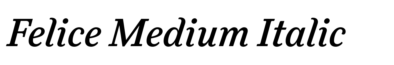 Felice Medium Italic